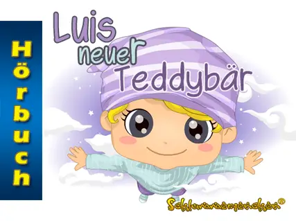 Luis neuer Teddybär - Hörbuch Cover - Autor & Sprecher: Jens Pätz - schlummerienchen.de