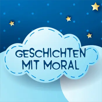 Kindergeschichten mit Moral