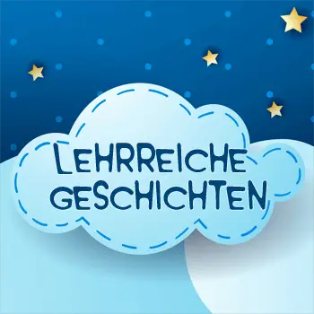 Lehrreiche Kindergeschichten