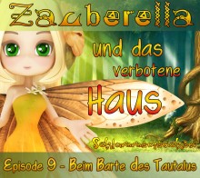 Zauberella und das verbotene Haus - Episode 9 - Beim Barte des Tautalus - Autor: Jens Pätz - Cover Bild